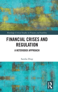 Enlarge image Cover: Financial Crises and Regulation - Routledge