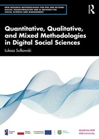 Enlarge image Cover: Quantitative, Qualitative, and Mixed Methodologies in Digital Social Sciences - Routledge