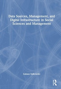 Enlarge image Cover: Data Management and Digital Infrastructure in Social Sciences - Routledge