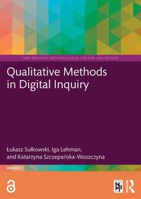 Enlarge image Cover: Qualitative Methods in Digital Inquiry - Routledge