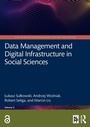 Cover: Data Management and Digital Infrastructure in Social Sciences - Routledge