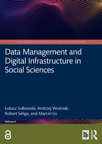 Enlarge image Cover: Data Management and Digital Infrastructure in Social Sciences - Routledge