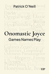 Enlarge image Cover: Onomastic Joyce - University of Toronto Press