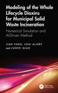 Cover: Modeling of the Whole Lifecycle Dioxins for Municipal Solid Waste Incineration - CRC Press
