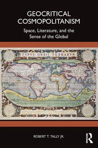 Enlarge image Cover: Geocritical Cosmopolitanism - Routledge