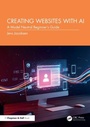 Cover: Creating Websites with AI - CRC Press