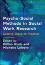 Cover: Psycho-Social Methods in Social Work Research - Bristol University Press