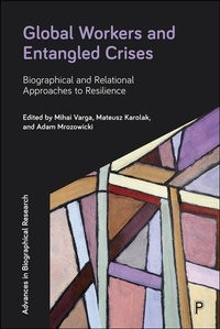 Enlarge image Cover: Global Workers and Entangled Crises - Policy Press
