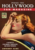 Cover: Inside the Hollywood Fan Magazine - University Press of Mississippi