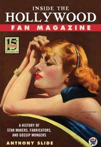 Enlarge image Cover: Inside the Hollywood Fan Magazine - University Press of Mississippi