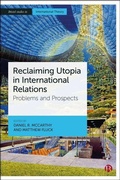 Cover: Reclaiming Utopia in International Relations - Bristol University Press