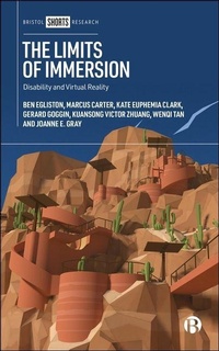 Enlarge image Cover: The Limits of Immersion - Bristol University Press
