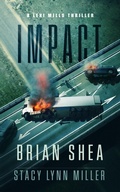 Cover: Impact (Lexi Mills, #3) - Severn River Publishing