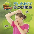 Cover: Funky Bodies - Cherry Lake Publishing