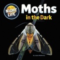 Cover: Moths in the Dark - Cherry Lake Publishing