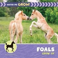 Cover: Foals Grow Up - Cherry Lake Publishing
