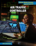 Cover: Air Traffic Controller - Cherry Lake Publishing
