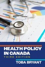 Cover: Health Policy in Canada - Canadian Scholars