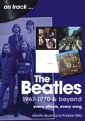 Cover: The Beatles 1967-1970 & Beyond On Track - Sonicbond Publishing