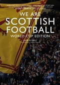 Cover: We Are Scottish Football - Luath Press Ltd