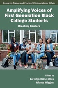 Cover: Amplifying Voices of First Generation Black College Students - Emerald Publishing Limited