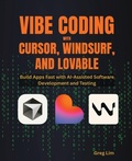 Cover: Vibe Coding with Cursor, Windsurf, and Lovable - Packt Publishing