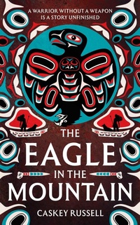 Enlarge image Cover: The Eagle in the Mountain - The Raven and Eagle series