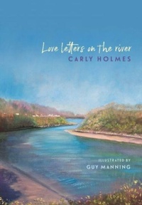 Enlarge image Cover: Love Letters on the River - Parthian Books