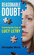 Cover: Reasonable Doubt: Examining the Case of Lucy Letby - Cinto Press