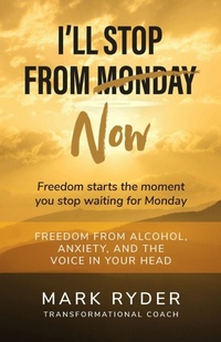 Enlarge image Cover: I'll Stop From Monday - Mark Ryder