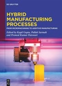 Cover: Hybrid Manufacturing Processes - De Gruyter