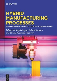 Enlarge image Cover: Hybrid Manufacturing Processes - De Gruyter