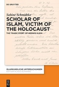 Cover: Scholar of Islam, Victim of the Holocaust - De Gruyter