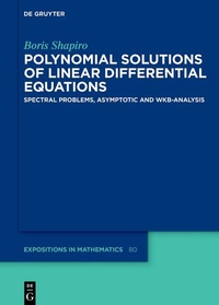 Enlarge image Cover: Polynomial Solutions of Linear Differential Equations - De Gruyter