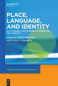 Enlarge image Cover: Place, Language, and Identity - De Gruyter Mouton