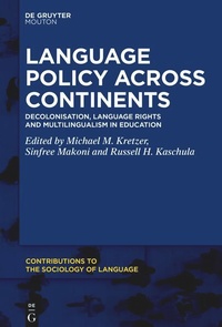 Enlarge image Cover: Language Policy across Continents - De Gruyter Mouton