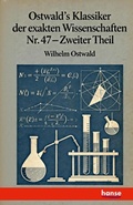Cover: Ostwald's Klassiker der exakten Wissenschaften Nr. 47 - Hansebooks