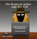 Cover: Die Rente ist sicher - sagt der Tod - epubli