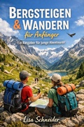 Cover: Bergsteigen und Wandern f&uuml;r Anf&auml;nger - epubli