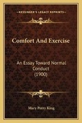 Cover: Comfort And Exercise - Kessinger Publishing
