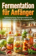 Cover: Fermentation f&uuml;r Anf&auml;nger - epubli
