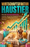 Cover: Wirtschaftsfaktor Haustier - epubli