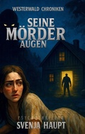 Cover: Seine M&ouml;rderaugen - BoD - Books on Demand