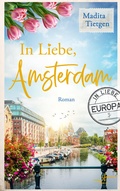 Cover: In Liebe, Amsterdam - Zeilenfluss