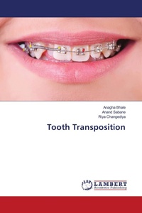 Enlarge image Cover: Tooth Transposition - LAP Lambert Academic Publishing