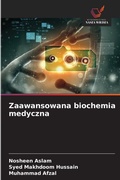 Cover: Zaawansowana biochemia medyczna - Wydawnictwo Nasza Wiedza