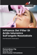 Cover: Influenza Dei Filler Di Acido Ialuronico Sull'angolo Nasolabiale - Edizioni Sapienza