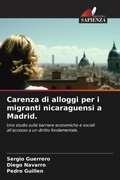Cover: Carenza di alloggi per i migranti nicaraguensi a Madrid. - Edizioni Sapienza