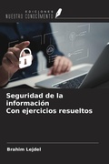 Cover: Seguridad de la informaci&oacute;n Con ejercicios resueltos - Ediciones Nuestro Conocimiento