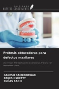 Cover: Pr&oacute;tesis obturadoras para defectos maxilares - Ediciones Nuestro Conocimiento